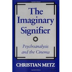 The Imaginary Signifier: Psychoanalysis and the Cinema