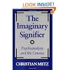 The Imaginary Signifier: Psychoanalysis and the Cinema