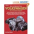 How to Rebuild Your Volkswagen air-Cooled Engine (All models, 1961 and up)
