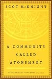 A Community Called Atonement (Living Theology)