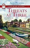 Threats at Three (Lois Meade Mystery) Medium