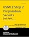 Books : USMLE Step 2 Preparation Secrets Study Guide: USMLE Exam Review for the United States Medical Licensing Examination Step 2
