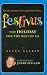 Festivus: The Holiday for the Rest of Us