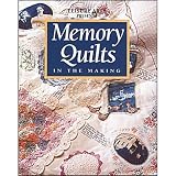 LEISURE ARTS-MEMORY QUILTS IN THE MAKING
