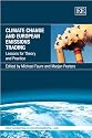 Climate Change and European Emissions Trading: Lessons for Theory and Practice (New Horizons in Environmental Law)