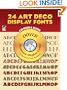 24 Art Deco Display Fonts CD-ROM and Book (Dover Electronic Clip Art)
