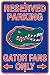 Florida Gators Fans Reserved Parking Sign Metal 8 x 12 embossed