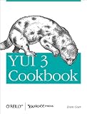 YUI 3 Cookbook (Cookbooks (O'Reilly))