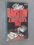 A brother's tale