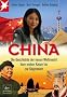 China: Die Geschichte der neuen Weltmacht Vom ersten Kaiser bis zur Gegenwart