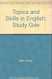 Study guide for Topics and skills in English