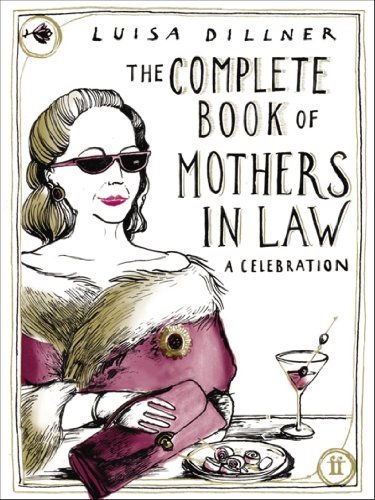 the complete book of mothers in law a celebration