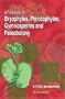 A Textbook of Bryophytes, Pteridophytes, Gymnosperms and Paleobotany
