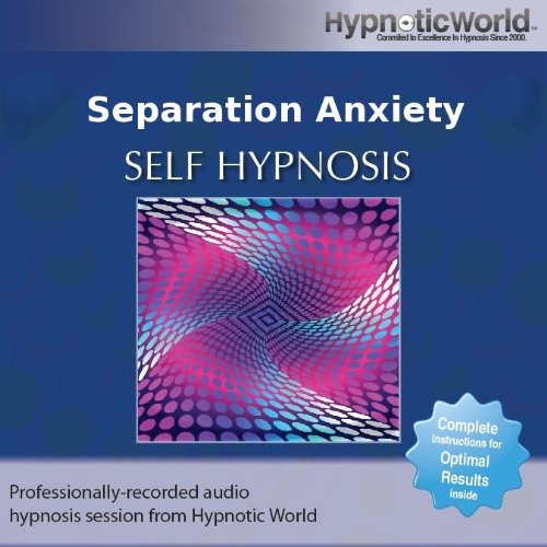 Separation Anxiety Hypnosis CD