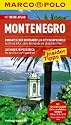 MARCO POLO Reiseführer Montenegro: Mit Reiseatlas. Reisen mit Insider-Tipps
