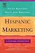 Hispanic Marketing: A Cultural Perspective Image of Hispanic Marketing: A Cultural Perspective