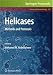 Helicases: Methods and Protocols (Methods in Molecular Biology)
