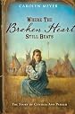 Where the Broken Heart Still Beats