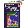 Alisa Merlin’s Secrets To Lower Vet Bills by Alisa Merlin