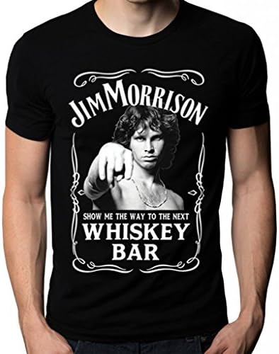 Funny Jim Morrison The Doors Show Me Next Whiskey Bar T-Shirt XX-Large Black