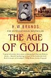 cover of The Age of Gold: The California Gold Rush & the New American Dream