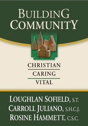 Building Community Christian Caring Vital087793746X 