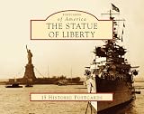 The Statue of Liberty (Postcards of America: New York)