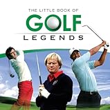 The little book of golf legends