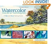 Watercolor Tricks & Techniques: 75 New and Classic Painting Secrets