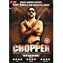 Chopper [2000] [DVD]