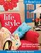 Oh Sew Easy(r) Life Style: 20 Projects to Make Your Home Your Own