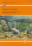 Lampreys of the world : an annotated and illustrated catalogue of lamprey species known to date