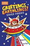 Greetings, Earthlings!: Space Poems