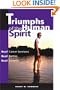 Triumphs of the Human Spirit: Real Cancer Survivors, Real Battles, Real Victories