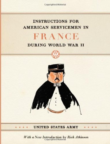 Instructions for American Servicemen in France during World War II