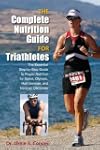 The Complete Nutrition Guide for Tria...