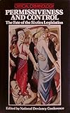 Permissiveness and control : the fate of the sixties legislation
