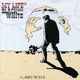 My Life in Black and White - Cloudy Skies