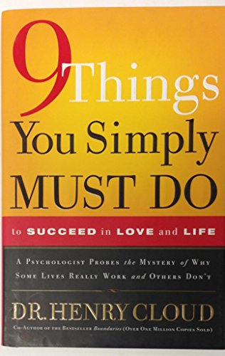 9 Things You Simply Must do to Succeed in Love and Life