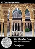 The Alhambra Court in the Crystal Palace : erected and described