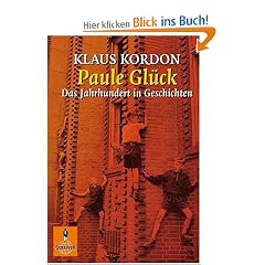 Paule Gl�ck: Das Jahrhundert in Geschichten (Gulliver)