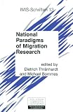 Produkt-Bild: National Paradigms of Migration Research (Schriften Des Instituts Fur Migrationsforschung Und Interkul)