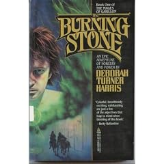 The Burning Stone (Images of Garillon / Deborah Harris, Bk 1)