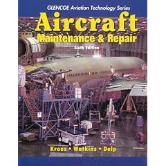 Aircraft Maintenance and Repair (Glencoe Aviation Technology)