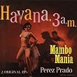 Mambo Mania/Havanna 3 a.M.