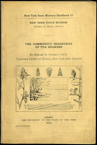Community Industries of the Shakers (The American utopian adventure)