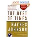The Best of Times: The Boom and Bust Years of America before and after Everything Changed