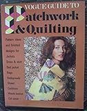 'Vogue' guide to patchwork & quilting
