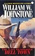 Last Gunfighter: Hell Town (The Last Gunfighter)