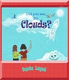 Did you see the Clouds?